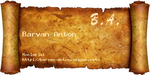Barvan Anton névjegykártya